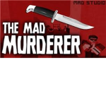 The Biggest The Mad Murderer Fans