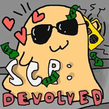 [NEW SCP!] SCP: Devolved
