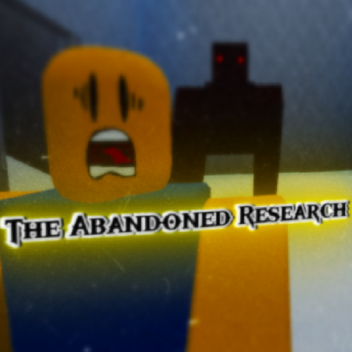 The Abandoned Research