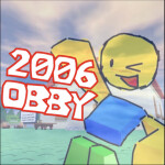 UPDATE!! Obby but it's 2006! 