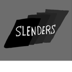 [Slenders]
