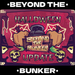 [🎃] Beyond The Bunker