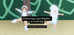 ~dancing starlights academy~