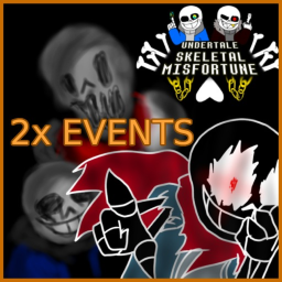 [2x + FLOWER🌻] Undertale: Skeletal Misfortune