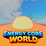 Energy Core World