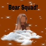 Teddy Bear Squad Only!