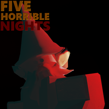 [DEMO] Five Horrible Nights 