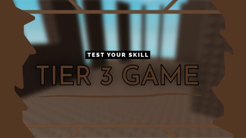 Tier 3 Game