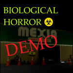 Biological Horror ☣ [DEMO]