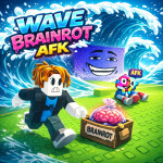 Wave Brainrot AFK