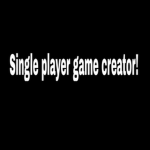 Single player game creation in roblox!