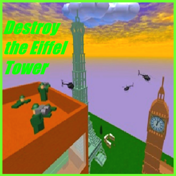 Destroy The Eiffel Tower & Big Ben || FREE VIP! 