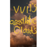 v v I I ‘s aesthetic clouds