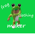 Frog Clothing Maker