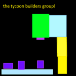 Bad Tycoon Builders Group