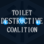 Toilet's Destructive Coalition