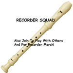 Recorder Squad