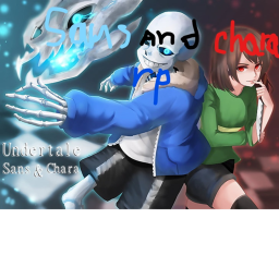Sans And Chara RP