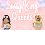 Swag King/Queens