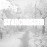 StarCrossed ༘⋆