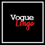Vogue Lingo