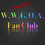 W.W.G.O.A.©™® Fan Club