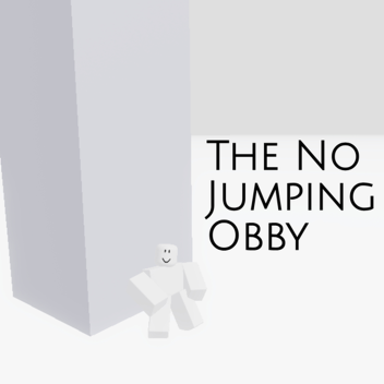 No Jumping Obby