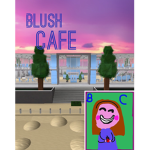 Blush Cafe [NEW]