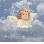 <3 City of angels <3