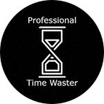 Professional Time Waster