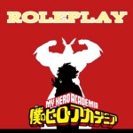 (SAVE!) My Hero Academia roleplay (MHA RP)