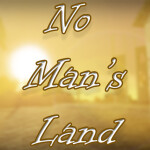 [No longer in development] No Man's Land