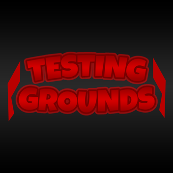 Testing Grounds [BETA Recreation]