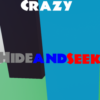 Crazy Hide and Seek