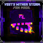 Yeet's Wither Storm