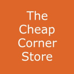 The Cheap Corner Store