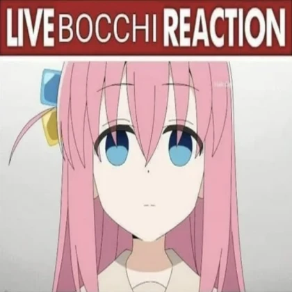 LIVE Bocchi Reaction!