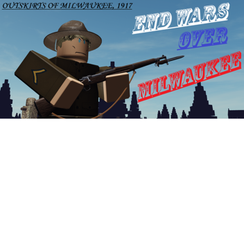 [TGMW] End Wars Over Milwaukee
