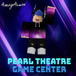 Pearl Theatre Game Centre!