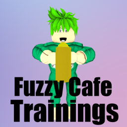 Fuzzy Cafe Training