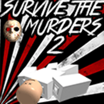 Survive The Murderers 2! [ALPHA]