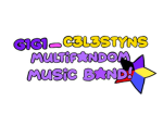 G1g1_C3L3STYNS MultiFandom Music Band