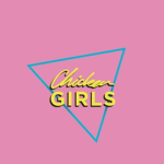 Chicken girls! <3