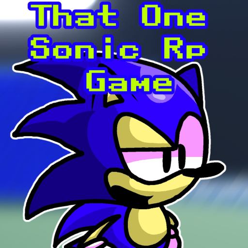 That One Sonic Rp Game