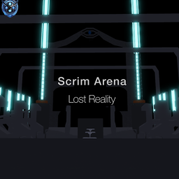 [Scrim Arena] Lost Reality