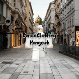 Deno's Clothing - Hangout
