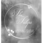 The Tulips Morning Show