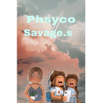 Phsyco Savage.s