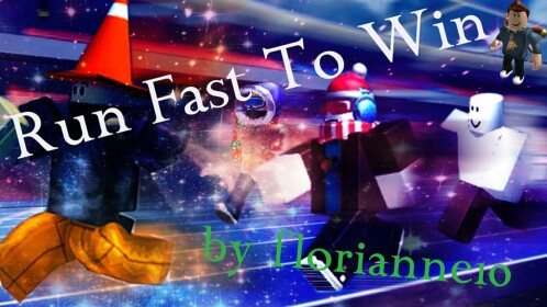 Run Fast To Win