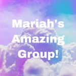 Mariah’s Amazing Group
